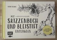 Mit Skizzenbuch und Bleistift unterwegs von Georg Kleber Baden-Württemberg - Heilbronn Vorschau