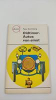 Buch "Oldtimer - Autos von einst" 1981 DDR Baden-Württemberg - Erdmannhausen Vorschau