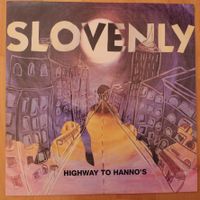 Slovenly - Highway to Hanno´s  Vinyl Berlin - Wilmersdorf Vorschau