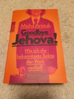 Goodbye Jehova Misha Anouk Sekte Zeugen Jehovas Buch Niedersachsen - Elsfleth Vorschau