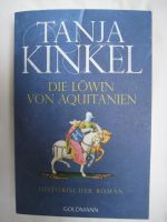 Die Löwin von Aquitanien Tanja Kinkel Taschenbuch Bayern - Schweinfurt Vorschau