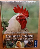 KOSMOS Hühner halten - artgerecht und natürlich Baden-Württemberg - Welzheim Vorschau