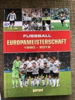 Buch: Fußball Europameisterschaft 1960-2012 Nordrhein-Westfalen - Oberhausen Vorschau