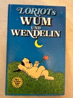 Loriots Wum und Wendelin geb. Buch Niedersachsen - Dohren (Nordheide) Vorschau