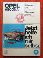 Opel Ascona Reparatur Jetzt helfe ich mir Dieter Korp Band 40 Mitte - Wedding Vorschau