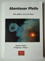 Abenteuer Pfeife Huber Rieker Pfeife rauchen Leidenschaft Genuss Niederzissen - Oberdürenbach Vorschau