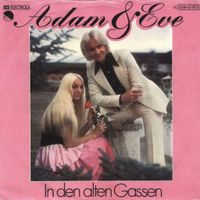 Adam & Eve‎– In Den Alten Gassen / Two Hearts In Love Vinyl, 7" Nordrhein-Westfalen - Recklinghausen Vorschau