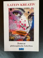 Latein Kreativ „Seneca, philosophische Schriften“ Rheinland-Pfalz - Bingen Vorschau