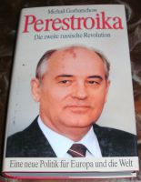 Perestroika Die zweite russische Revolution; Michail Gorbatschow Bayern - Dietfurt an der Altmühl Vorschau