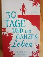 30 Tage und ein ganzes Leben von Ashley Ream Niedersachsen - Sögel Vorschau