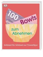 Buch 100 Bowls zum Abnehmen Düsseldorf - Oberkassel Vorschau