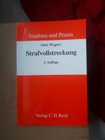 Strafvollstreckung Alois Wagner 2. Auflage Baden-Württemberg - Leimen Vorschau