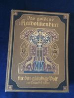 Buch, das goldene Katholikenbuch für das Gläubige Volk, 34x26x5 München - Bogenhausen Vorschau