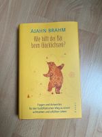 Ajahn Brahm „Wie hilft der Bär beim Glücklichsein?“ Baden-Württemberg - Flein Vorschau