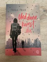 Roman „Und dann kamst du“, Heidi Abidi, Buch, Jugendbuch Bayern - Oerlenbach Vorschau