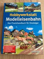 Hobbywerkstatt Modelleisenbahn / Buch Bayern - Stammham b. Ingolstadt Vorschau