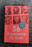 36 Argumente für Gott, Neu, ungelesen, Buch Bayern - Rödental Vorschau