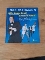 Wie James Bond Bananen schält von Ingo Oschmann Bayern - Berglern Vorschau