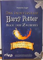 Das inoffizielle Harry Potter Buch der Zauberei Bayern - Eichenau Vorschau