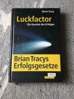 Luckfactor - Die Gesetze des Erfolges / Brian Tracy Nordrhein-Westfalen - Lohmar Vorschau