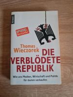 Die verblödete Republik von Thomas Wieczorek Spiegel Bestseller Kiel - Hassee-Vieburg Vorschau