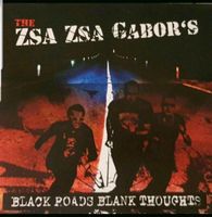 The Zsa Zsa Gabor´s - Black Roads Blank Thoughts LP CD Punk Vinyl Nordrhein-Westfalen - Grevenbroich Vorschau