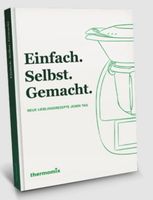 Thermomix Kochbuch „Einfach. Selbst. Gemacht.“ Neu verschweißt Bayern - Neu Ulm Vorschau