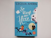 So klingt dein Herz -- Cecelia Ahern -- TB ---- NEU --- UNGELESEN Niedersachsen - Langwedel Vorschau