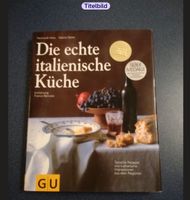 Kochbuch Die echte italienische Küche Bayern - Dingolshausen Vorschau