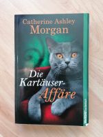 Die Kartäuser-Affäre von Catherine Ashley Morgan Sachsen - Schönheide Vorschau