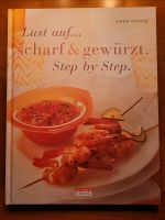 Kochbuch "Lust auf scharf & gewürzt Step by Step" Dresden - Trachau Vorschau