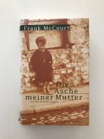 Frank McCourt - Die Asche meiner Mutter - gebundene Ausgabe Baden-Württemberg - Rottweil Vorschau