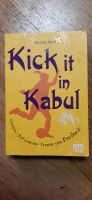 Jugendbuch: Awista Ayub - Kick it in Kabul Nordrhein-Westfalen - Mettmann Vorschau