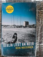 Irene Mössinger - Berlin liegt am Meer (Hardcover, NEU und OVP) Brandenburg - Schildow Vorschau