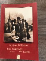 Die Liebenden des Lichts - Mirjam Wilhelm Bayern - Goldbach Vorschau