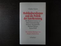 Multikulturalismus und die Politik der Anerkennung Charles Taylor Hessen - Wiesbaden Vorschau