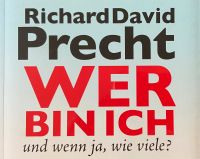 Richard David Precht - Wer bin ich - inkl. Versand Kr. München - Höhenkirchen-Siegertsbrunn Vorschau