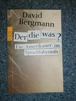 David Bergmann - Der die was? Ein Amerikaner im Sprachlabyrinth Niedersachsen - Verden Vorschau