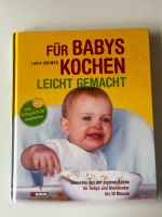 Für Babys Kochen leicht gemacht Rheinland-Pfalz - Grafschaft Vorschau