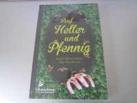 Auf Heller und Pfennig, Kriminalroman; S.Höstermann,I. Brodersen Niedersachsen - Wunstorf Vorschau