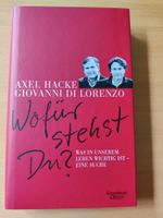 Wofür stehst Du? von Axel Hacke und Giovanni Di Lorenzo Niedersachsen - Osnabrück Vorschau