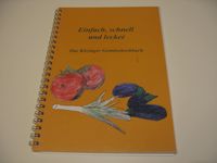 Einfach schnell und lecker Kitzinger Gemüsekochbuch Landfrauen Bayern - Würzburg Vorschau