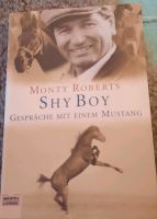 Monty Roberts Shy Boy Gespräche mit einem Mustang Baden-Württemberg - Kreßberg Vorschau