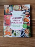 KOCHBUCH: Mix Rezepte für Babys und Kleinkinder Baden-Württemberg - Willstätt Vorschau