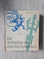 Burkhard Brentjes - Die Iranische Welt vor Mohammed Rheinland-Pfalz - Osthofen Vorschau