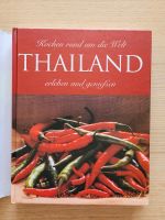 Kochen rund um die Welt: Thailand erleben und genießen. Kochbuch Stuttgart - Möhringen Vorschau