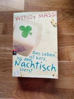 Das Leben ist kurz, iss den Nachtisch zuerst, ab 12 Jahre, Mass W Nordrhein-Westfalen - Mülheim (Ruhr) Vorschau