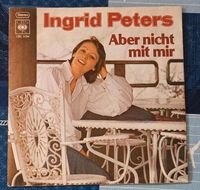 Ingrid Peters - Aber nicht mit mir - Vinyl Single Niedersachsen - Friesoythe Vorschau