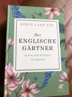 Robin Lane Fox, Der englische Gärtner Hessen - Bensheim Vorschau