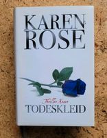 Karen Rose - TODESKLEID - gebundenes Buch Niedersachsen - Weyhe Vorschau